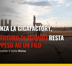 Senza la Gigafactory, il futuro di Termoli resta appeso a un filo